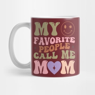 My favourite people call me mom tee Mug